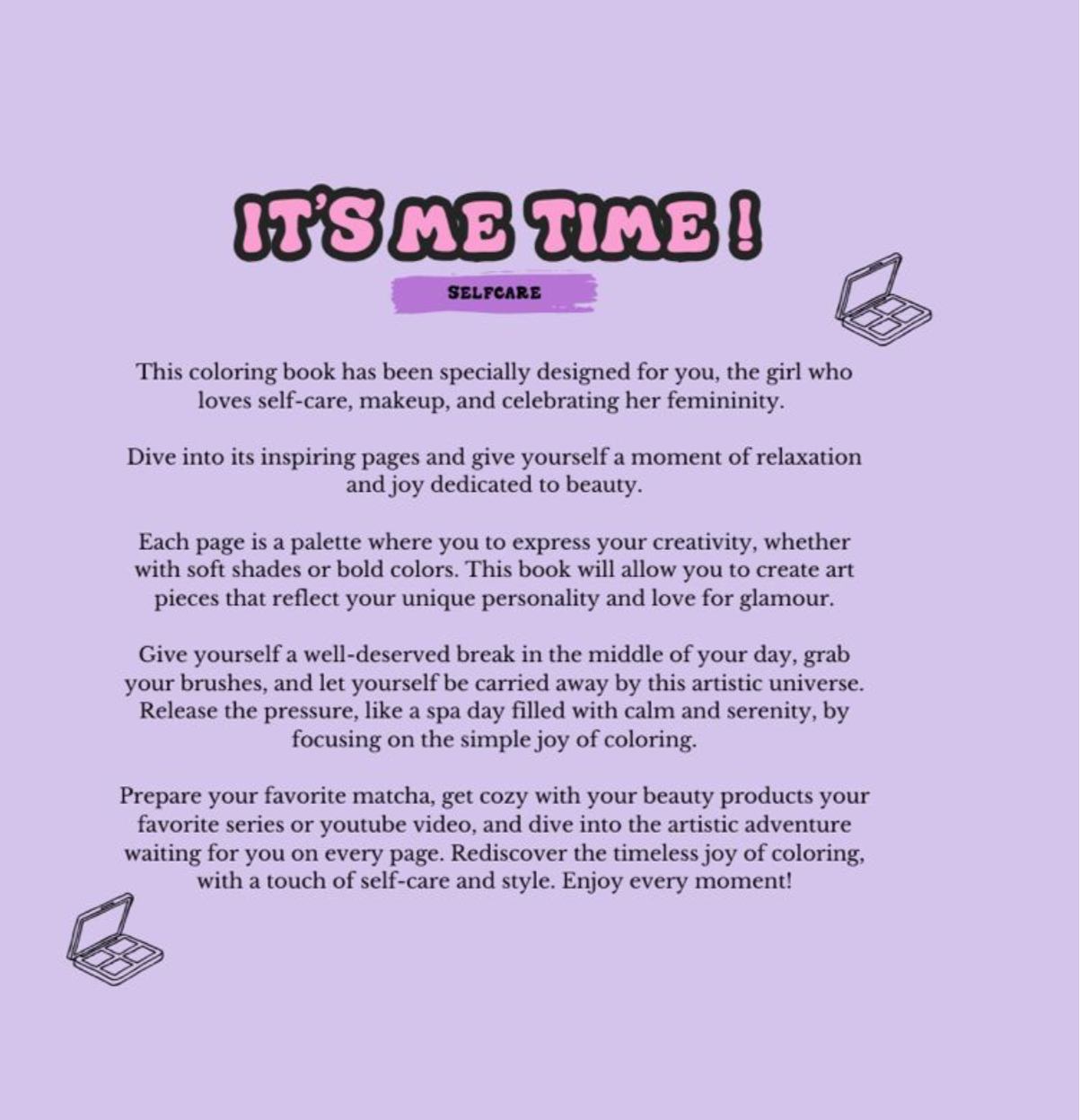 It's Me Time : Selfcare and Beauty Edition