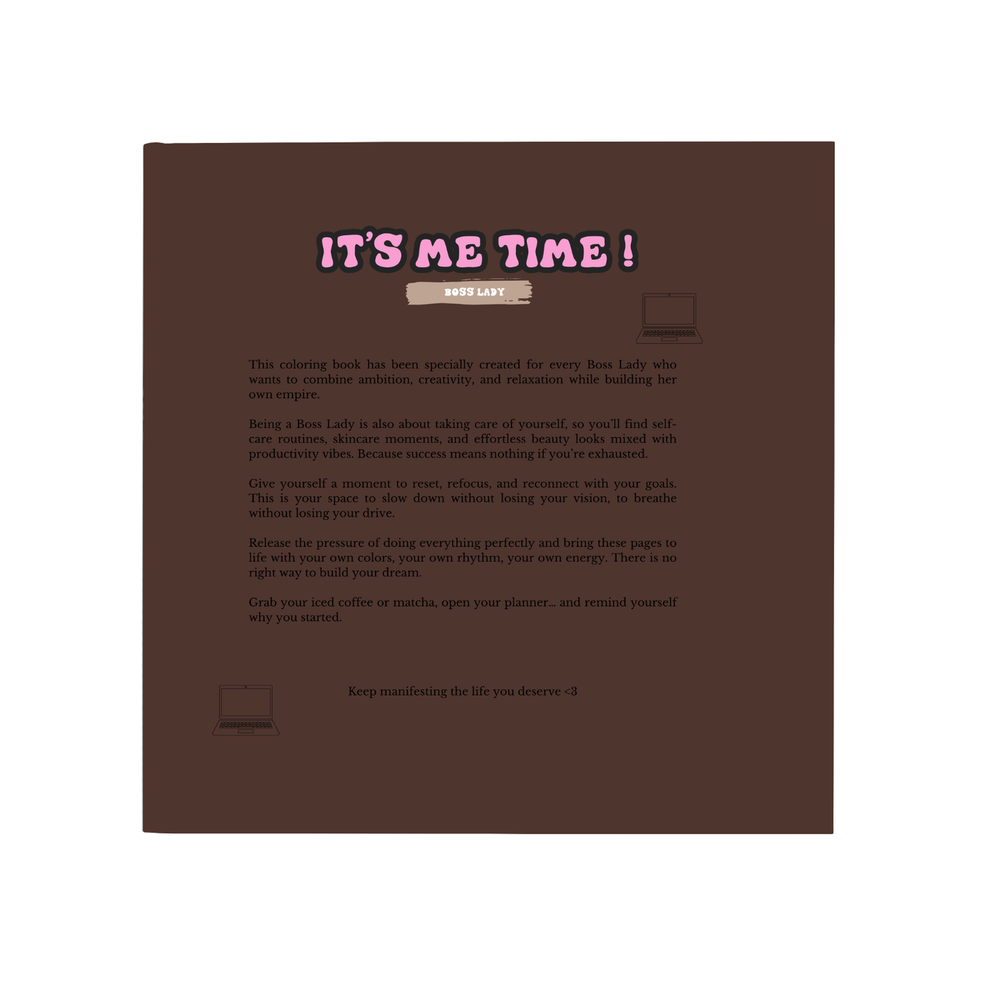 It's Me Time : Boss Lady