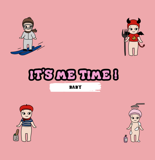 Its Me Time Baby