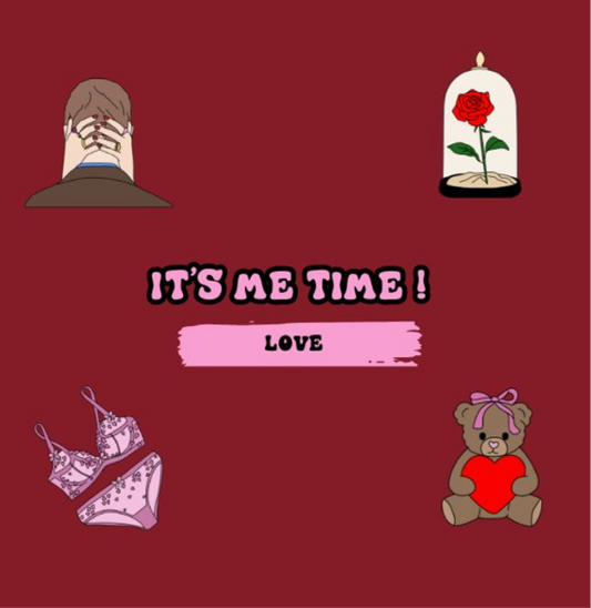 It's Me Time : Love Edition