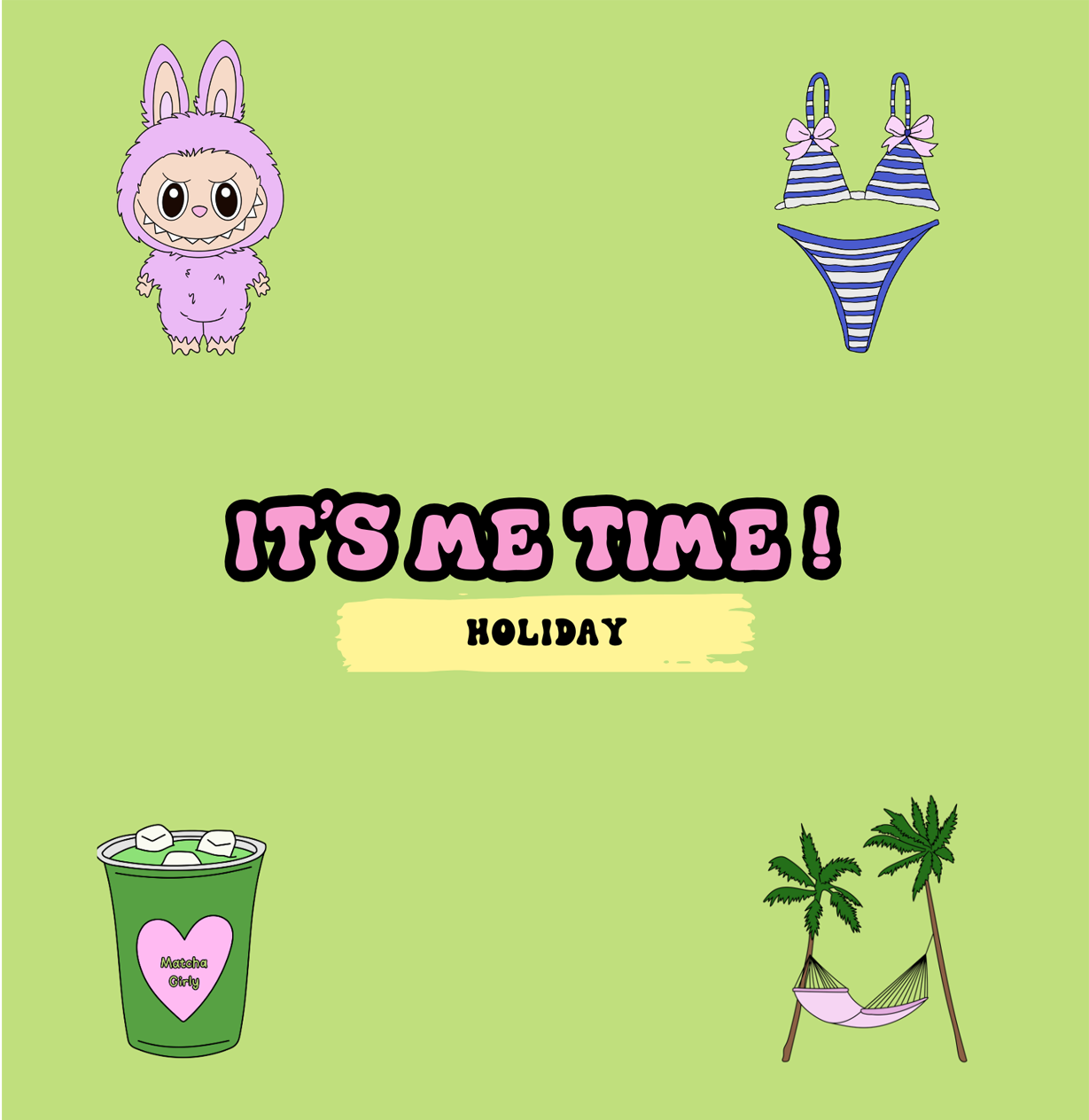 Its Me Time Holiday