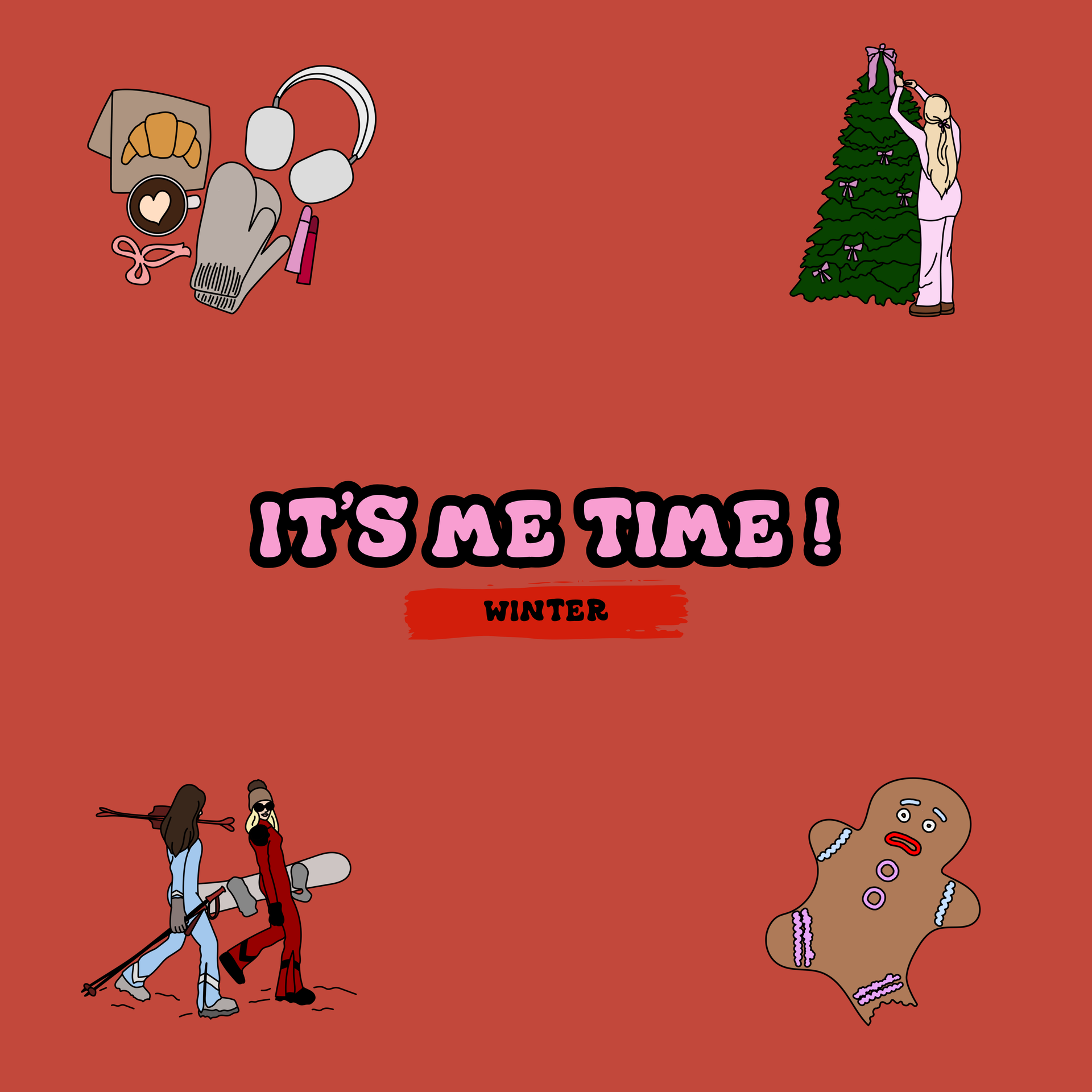 It's Me Time : Winter Edition